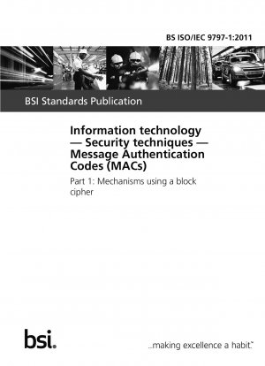 情報技術、セキュリティ技術、メッセージ認証コード（MAC）、ブロック暗号を利用した仕組み