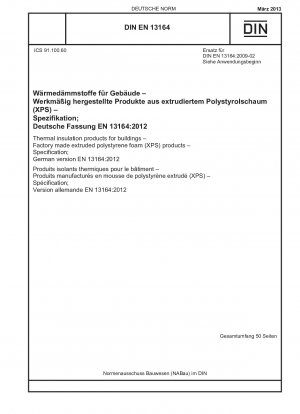 建築用断熱材 工場製ポリスチレンフォーム (XPS) 製品 仕様 ドイツ語版 EN 13164-2012