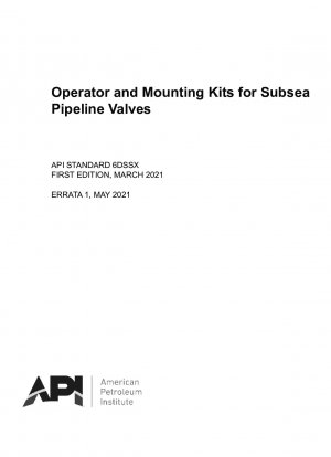 海底パイプラインバルブ用のオペレーターと設置キット (第 1 版; ERTA 1: 2021 年 5 月)