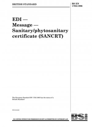 EDI - メッセージ - 衛生/植物検疫証明書 (SANCRT)