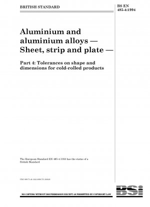 アルミニウムおよびアルミニウム合金の板、条および板 第 4 部：冷間圧延製品の形状および寸法の許容差