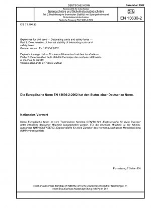 民間爆発物、起爆ワイヤーと安全信管、パート 2: 起爆ワイヤーと安全信管の熱安定性の測定、ドイツ語版 EN 13630-2:2002
