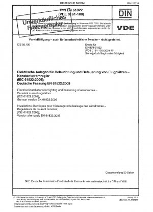空港照明およびビーコン用の電気機器定電流レギュレータ (IEC 61822: 2009)、ドイツ語版 EN 61822: 2009