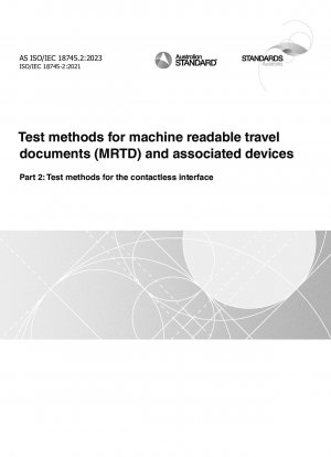 機械可読旅行書類 (MRTD) および関連機器のテスト方法 パート 2: 非接触インターフェースのテスト方法