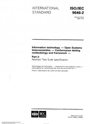情報技術、オープン システムの相互接続、適合性テストの方法とフレームワーク、パート 2: 抽象的なテスト スイート仕様