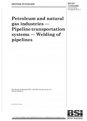 石油・ガス産業におけるパイプライン輸送システムのパイプ溶接