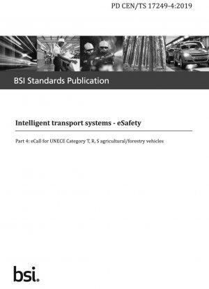 高度道路交通システム eSafety パート 4: UNECE TRS カテゴリの農業/林業車両の eCall