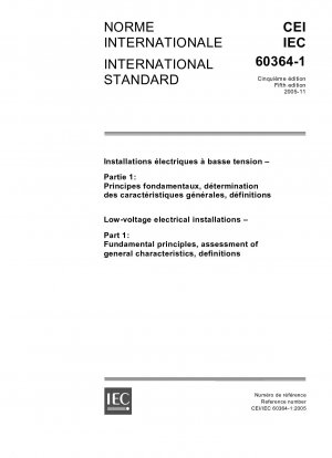 低電圧電気設備 パート 1: 基本原理、一般特性の評価と定義