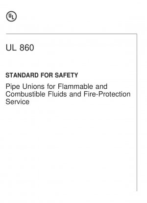 可燃性および可燃性流体用の安全パイプユニオンおよび防火サービスに関するUL規格
