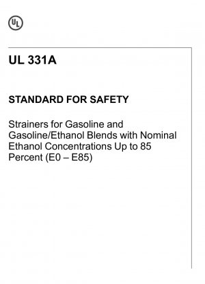 公称エルハノール濃度が最大 85 パーセント（E0-E85）のストレーナーの調査対象外