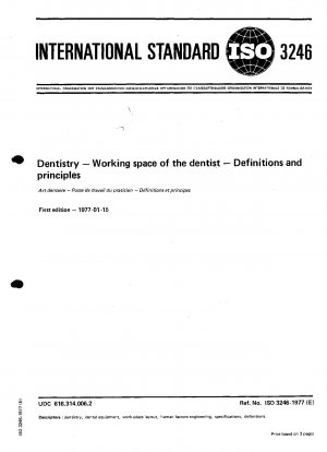 歯科、歯科医の作業スペース、定義と原則