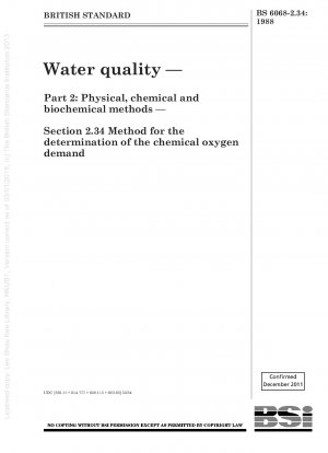 水質パート 2: 物理的、化学的および生化学的方法 セクション 2.34 化学的酸素要求量の決定方法