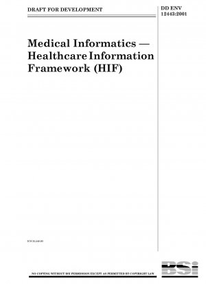 医療情報 医療情報フレームワーク (HIF)