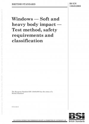 窓 柔らかい物体と重い物体の影響 試験方法、安全要件および分類