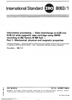 情報処理データ交換用の幅 6.30 mm (0.25 インチ)、252 ftpm (6400 ftpi) の IMFM 記録テープ カセット パート 1: 機械的、物理的および磁気的特性
