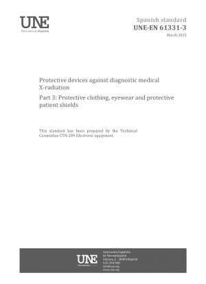 Diagnostic MedicalX 放射線防護装置パート 3: 防護服、眼鏡、患者シールド