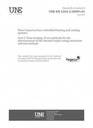 水ベースの表面埋め込み冷暖房システム パート 2: 床暖房: 計算および試験方法を使用して熱出力を決定する実証方法