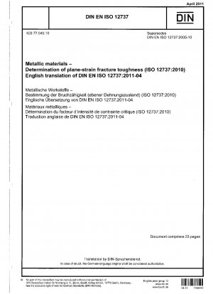 金属材料 平面変形破壊靱性の測定 (ISO 12737-2010)、ドイツ語版 EN ISO 12737-2010