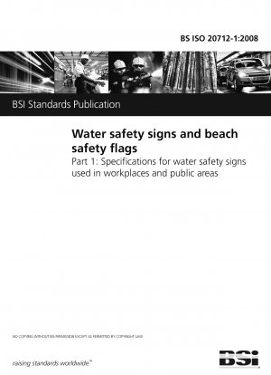 水上安全グラフィック標識およびビーチ安全旗 職場および公共エリアにおける水上安全グラフィック標識の仕様