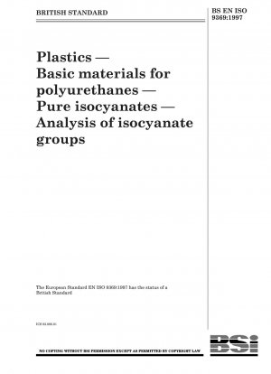 プラスチックポリウレタンの基礎原料である純イソシアネートのイソシアネート基の分析