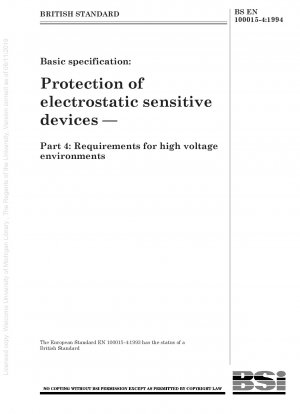 基本仕様: 静電気に敏感なデバイスの保護 パート 4: 高電圧環境の要件
