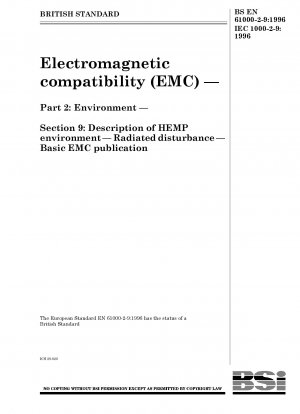 電磁両立性 (EMC) パート 2: 環境 セクション 9: HEMP 環境の説明 - 放射妨害 - 基本的な EMC 出版物