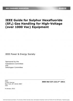 高圧 (AC 1000 V 以上) 機器用の六フッ化硫黄 (SF6) ガスの取り扱いに関する IEEE ガイド