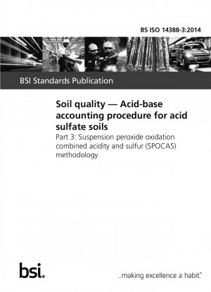 土壌品質 酸性硫酸塩土壌の酸塩基計算手順 複合酸および硫黄の懸濁過酸化水素酸化 (SPOCAS) 法