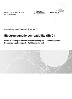 電磁両立性 (EMC) パート 4.3: 試験および測定技術 放射、無線周波数、電磁界イミュニティ試験
