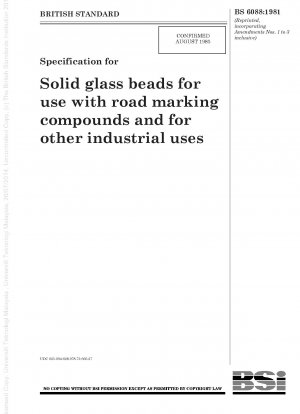 道路標識用化合物およびその他の工業目的の固体ガラスビーズの仕様