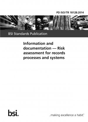 プロセスとシステムのリスク評価のための情報と文書