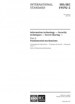 情報技術 - セキュリティ技術 - 秘密分散 - 第 2 部: 基本的な仕組み