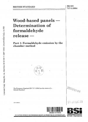 木製パネル ホルムアルデヒド排出量の測定 パート 1: 燃焼室法によるホルムアルデヒド排出量の測定; ENV 717-1-1998 を置き換える