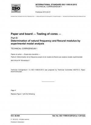 紙と板紙 紙管の試験 第 8 部: 試験モデル解析による固有振動数と曲げ弾性率の決定 技術訂正事項 1