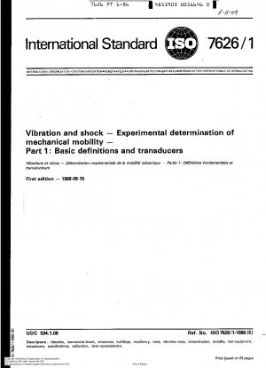 振動と衝撃に対する機械的アドミッタンスの実験的決定 パート 1: 基本的な定義とセンサー