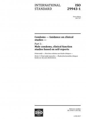 コンドーム. 臨床研究ガイドライン. パート 1: 男性用コンドーム、自己申告に基づく臨床機能研究