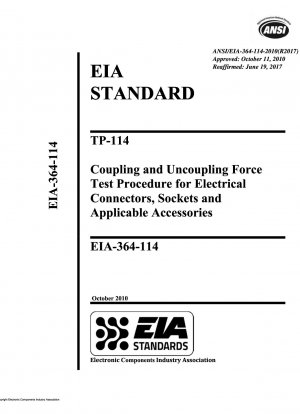 TP-114 電気コネクタ、ソケットおよび該当する付属品の結合力および離脱力試験手順