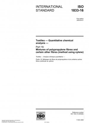 テキスタイル 定量化学分析 パート 16: ポリプロピレンと他の繊維の混合物 (キシレン法)