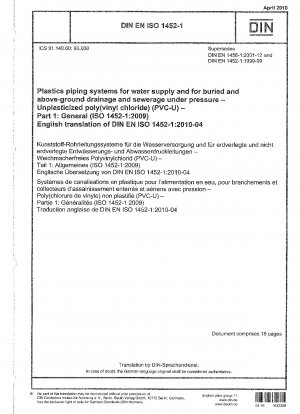 給水、地下および地上の圧力排水および下水用のプラスチック配管システム 非可塑化ポリ塩化ビニル (PVC-U) パート 1: 一般原則 (ISO 1452-1-2009) ドイツ語版 EN ISO 1452-1-2009