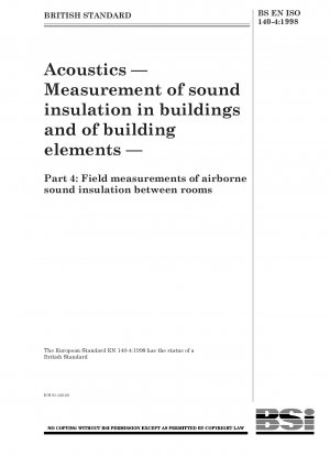 音響 - 建物および建物コンポーネントの遮音性の測定 パート 4: 部屋間の空気伝播遮音性の現場測定