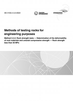 工学岩石試験方法 方法 4.3.2: 岩石強度試験 岩石材料の変形能力と一軸圧縮強度の測定 岩石強度は 50MPa 未満