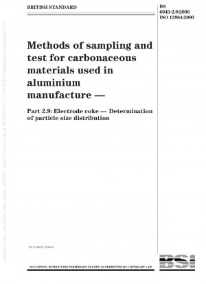 アルミニウム産業で使用される炭素質材料のサンプリングおよび試験方法、電極コークス、粒度分布の測定