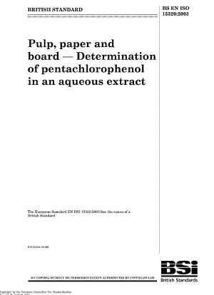 パルプ、紙および板紙水抽出物中のペンタクロロフェノールの測定 ISO 15320-2003