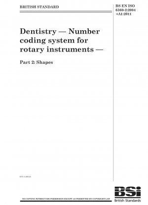 歯科、回転器具の数値コーディング システム、形状