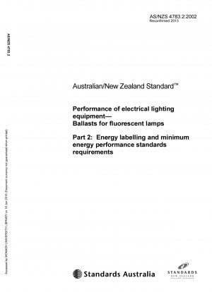 電気照明器具の性能 蛍光灯用安定器 パート 2: エネルギーラベルと最低エネルギー性能基準の性能要件