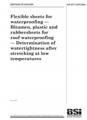 防水フレキシブルシート 屋上防水用のアスファルト、プラスチック、ゴムシート 低温延伸後の耐水性の測定