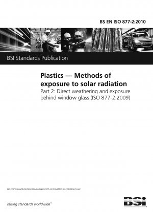 プラスチック、太陽放射への曝露方法、曝露後および窓ガラスの直接空気乾燥