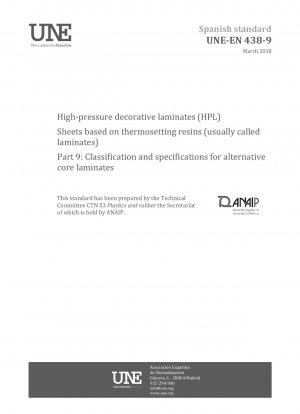 高圧装飾ラミネート (HPL) 熱硬化性樹脂ベースのシート (一般にラミネートと呼ばれる) パート 9: 代替コア ラミネートの分類と仕様