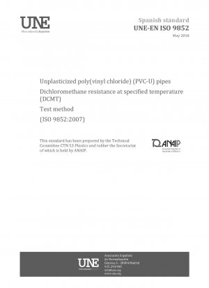 未可塑化ポリ塩化ビニル (PVC-U) パイプの指定温度でのジクロロメタン耐性 (DCMT) の試験方法