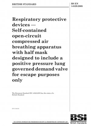呼吸用保護具：脱出目的でデマンドバルブによって制御される陽圧呼吸器を備えたハーフマスクを備えた自己完結型の開回路圧縮ガス呼吸器